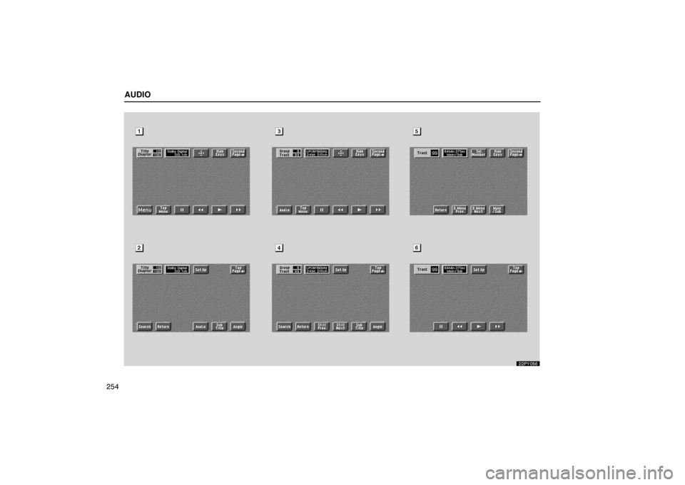 Lexus GX470 2003  Electrical Components / LEXUS 2003 GX470 OWNERS MANUAL (OM60A45U) AUDIO
254
22PY056 