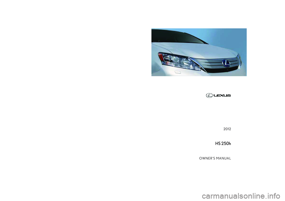 Lexus HS250h 2012  Owners Manual 