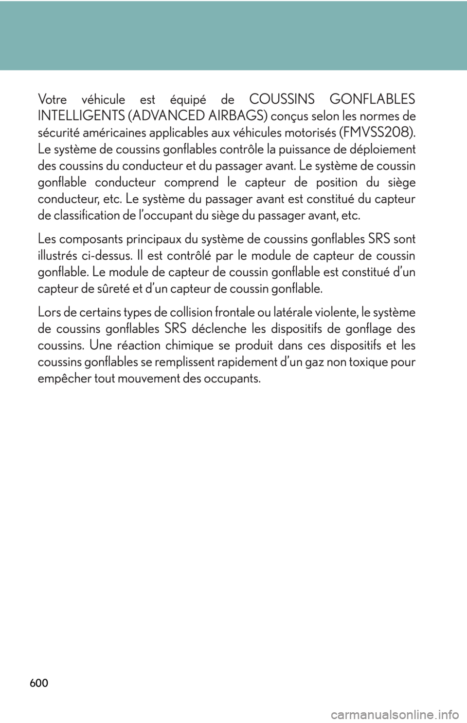 Lexus HS250h 2011  Do-it-yourself maintenance / LEXUS 2011 HS250H OWNERS MANUAL (OM75037U) 600 