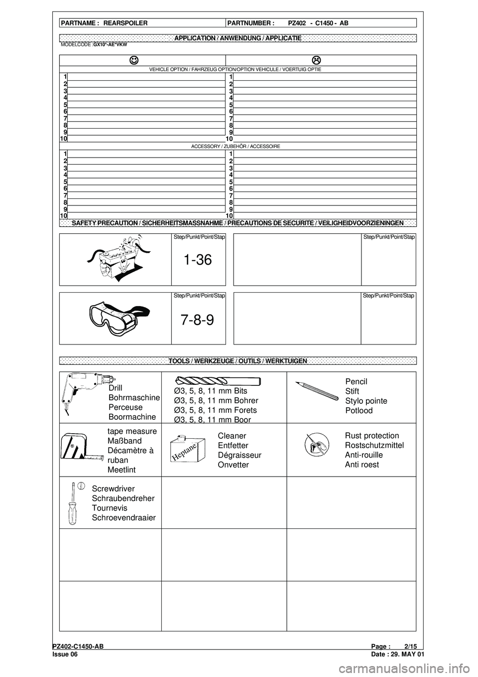 Lexus IS200 1999 Spoiler, rear, elegant, Sedan PZ402-C1450-ABPage : 2/15
Issue 06Date : 29. MAY 01
1
2
3
4
5
6
7
8
9
101
2
3
4
5
6
7
8
9
10VEHICLE OPTION / FAHRZEUG OPTION/OPTION VEHICULE / VOERTUIG OPTIE
1
2
3
4
5
6
7
8
9
101
2
3
4
5
6
7
8 Lexus IS200 1999 Spoiler, rear, elegant, Sedan PZ402-C1450-ABPage : 2/15
Issue 06Date : 29. MAY 01
1
2
3
4
5
6
7
8
9
101
2
3
4
5
6
7
8
9
10VEHICLE OPTION / FAHRZEUG OPTION/OPTION VEHICULE / VOERTUIG OPTIE
1
2
3
4
5
6
7
8
9
101
2
3
4
5
6
7
8