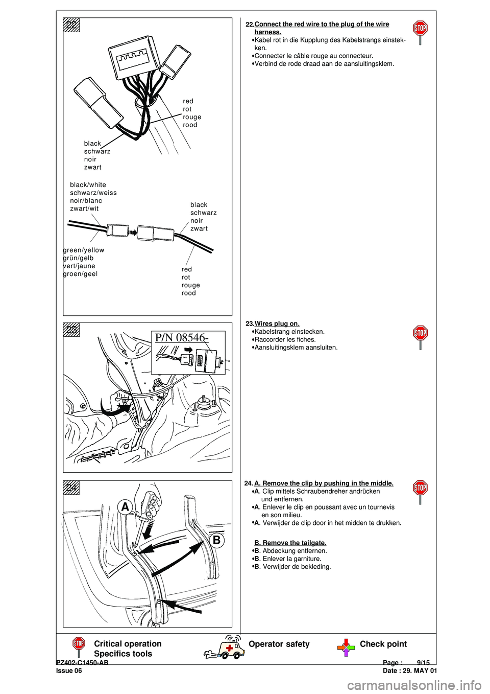 Lexus IS200 1999  Spoiler, rear, elegant, Sedan PZ402-C1450-ABPage :        9/15
Issue 06Date : 29. MAY 01
1234567
1234567
1234567
1234567
1234567
123456722
Critical operation
Specifics toolsOperator safety Check point
1234567
1234567
1234567
12345