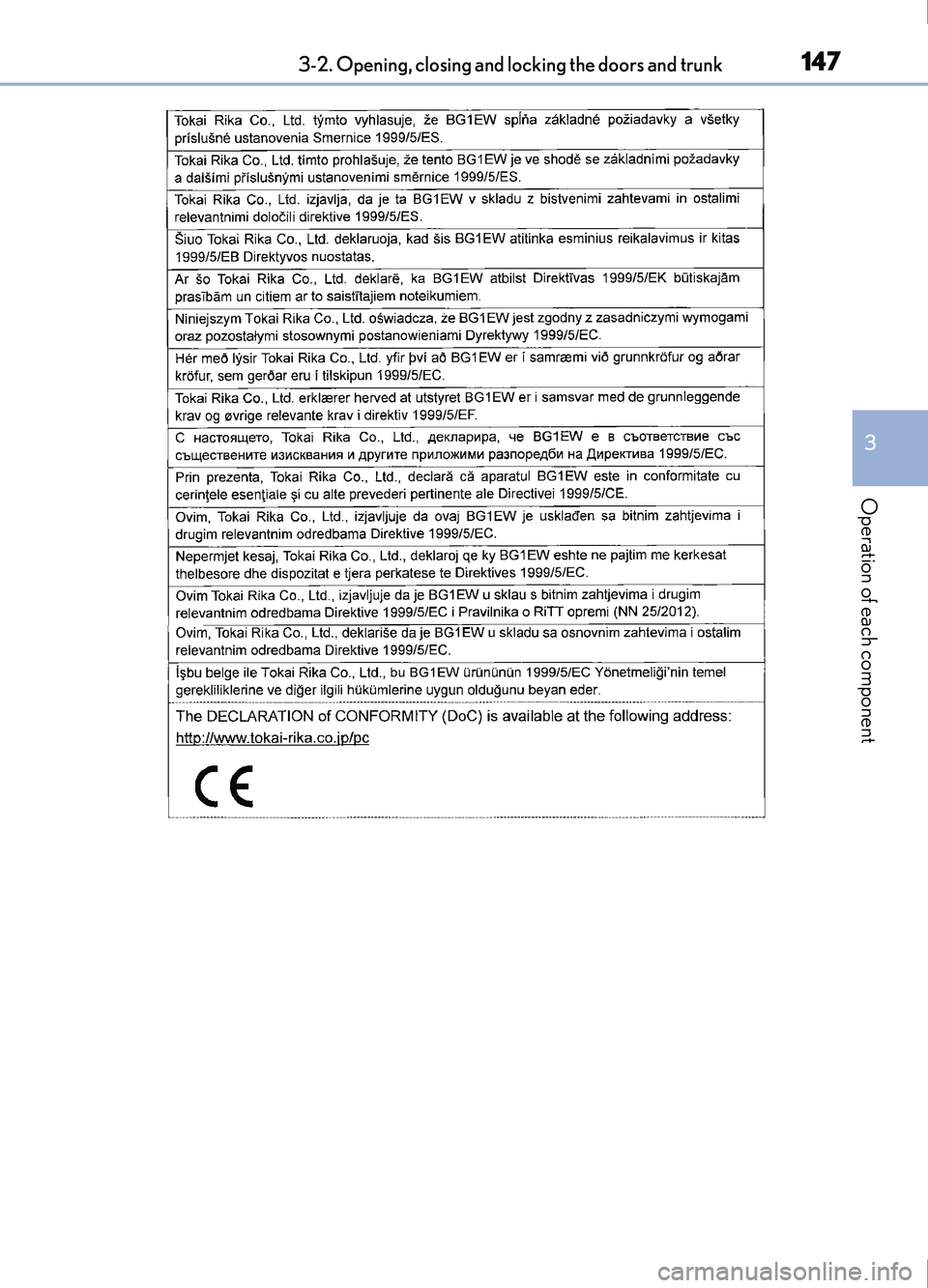Lexus IS200t 2017 Owners Manuals 1473-2. Opening, closing and locking the doors and trunk
3
Operation of each component
IS200t_EE(OM53D77E) Lexus IS200t 2017 Owners Manuals 1473-2. Opening, closing and locking the doors and trunk
3
Operation of each component
IS200t_EE(OM53D77E)