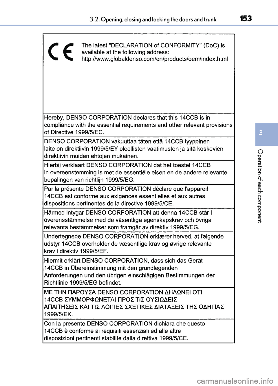 Lexus IS200t 2017  Owners Manuals 1533-2. Opening, closing and locking the doors and trunk
3
Operation of each component
IS200t_EE(OM53D77E) 