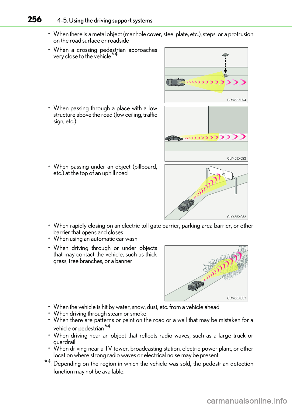 Lexus IS200t 2017 Owners Manuals 2564-5. Using the driving support systems
IS200t_EE(OM53D77E)• When there is a metal object (manhole cover, steel plate, etc.), steps, or a protrusion
on the road surface or roadside
• When rapidl Lexus IS200t 2017 Owners Manuals 2564-5. Using the driving support systems
IS200t_EE(OM53D77E)• When there is a metal object (manhole cover, steel plate, etc.), steps, or a protrusion
on the road surface or roadside
• When rapidl