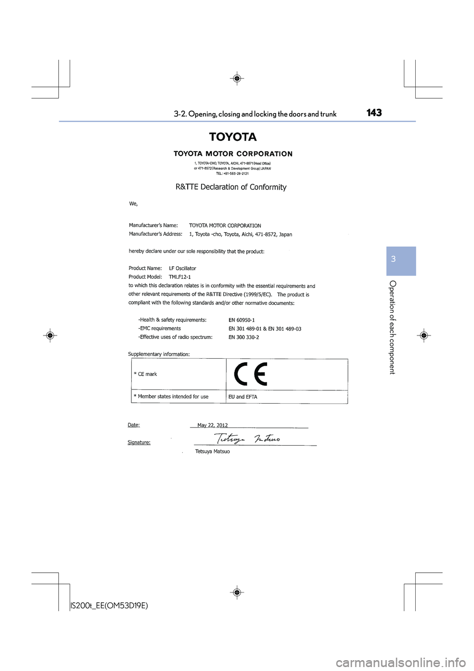 Lexus IS200t 2015  Owners Manual 1433-2. Opening, closing and locking the doors and trunk
3
Operation of each component
IS200t_EE(OM53D19E) 