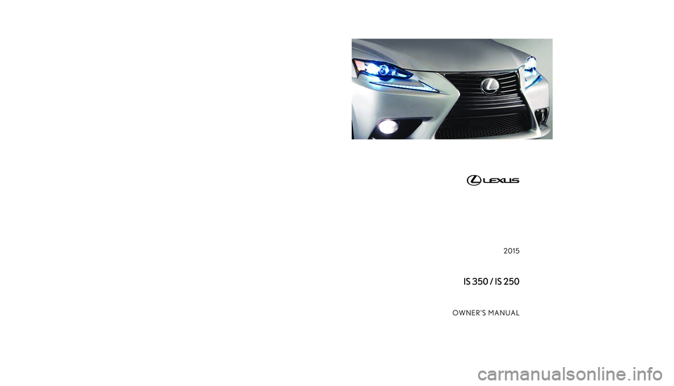 Lexus IS250 2015  Owners Manual 