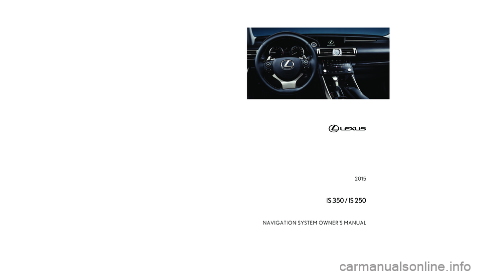 Lexus IS250 2015  Navigation Manual 