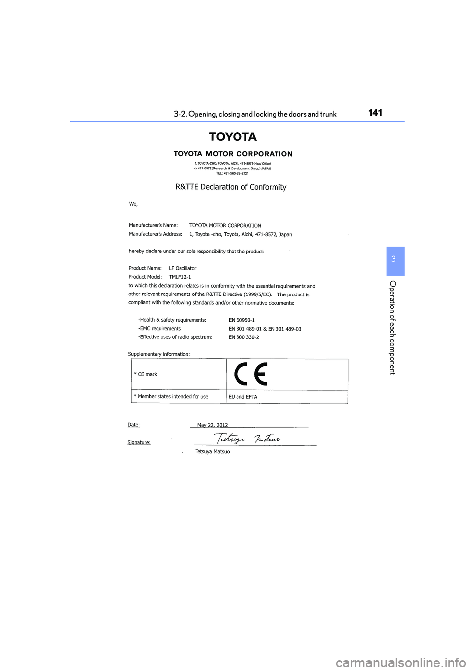 Lexus IS250 2014  Owners Manual 1413-2. Opening, closing and locking the doors and trunk
3
Operation of each component
IS250_EE(OM53C51E) 