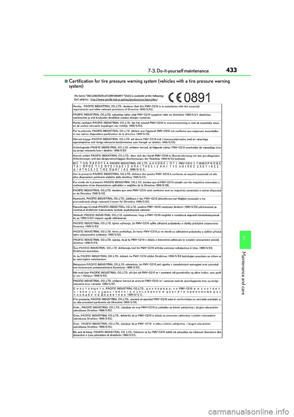 Lexus IS250 2014  Owners Manual 4337-3. Do-it-yourself maintenance
7
Maintenance and care
IS250_EE(OM53C51E)
■Certification for tire pressure warning system (vehicles with a tire pressure warning
system)  