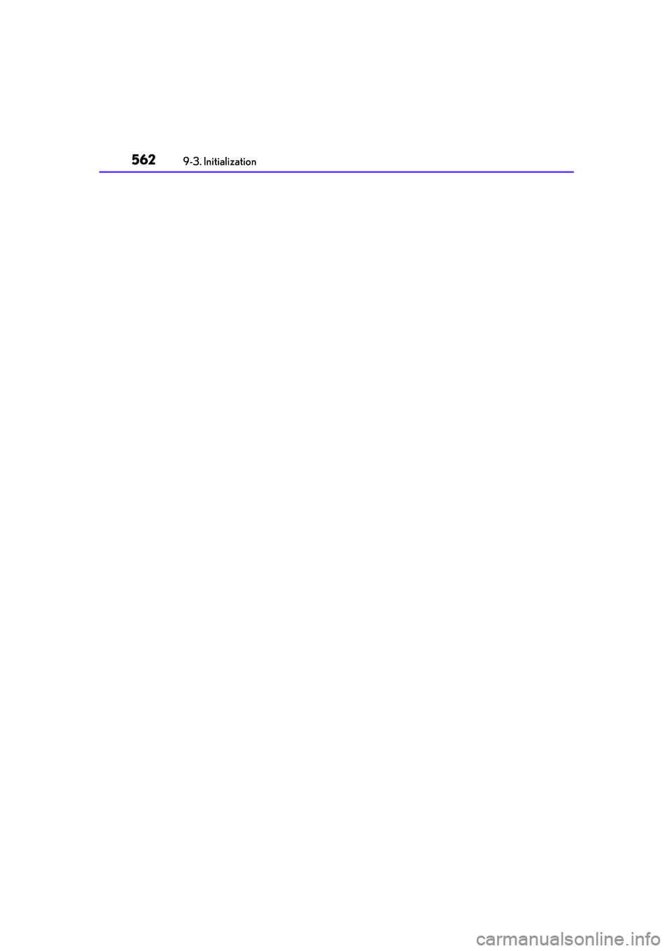 Lexus IS250 2014  Owners Manual 5629-3. Initialization
IS250_EE(OM53C51E) 