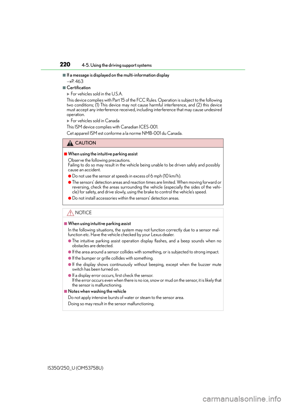 Lexus IS250 2014  Bluetooth settings / LEXUS 2014 IS250,IS350 OWNERS MANUAL (OM53758U) 2204-5. Using the driving support systems
IS350/250_U (OM53758U)
■If a message is displayed on  the multi-information display
 P.  4 6 3
■Certification
For vehicles sold in the U.S.A.
This d Lexus IS250 2014  Bluetooth settings / LEXUS 2014 IS250,IS350 OWNERS MANUAL (OM53758U) 2204-5. Using the driving support systems
IS350/250_U (OM53758U)
■If a message is displayed on  the multi-information display
 P.  4 6 3
■Certification
For vehicles sold in the U.S.A.
This d