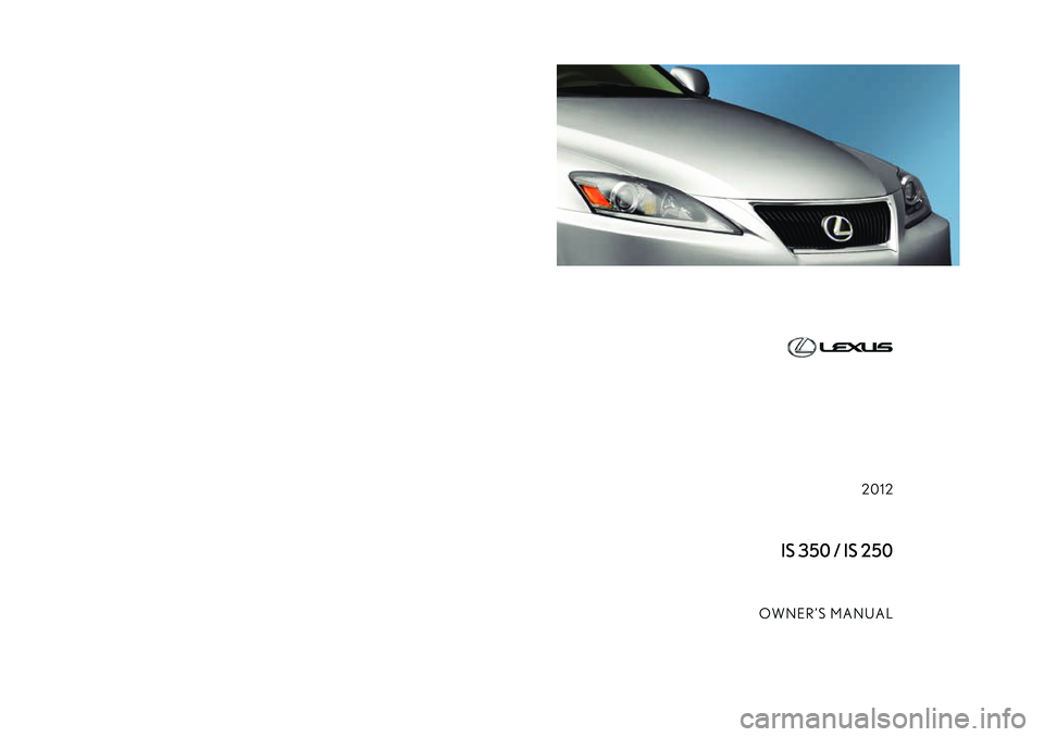Lexus IS250 2012  Owners Manual 