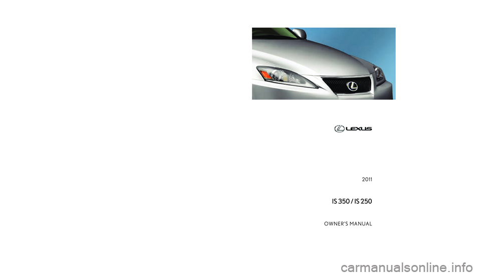 Lexus IS250 2011  Owners Manual 