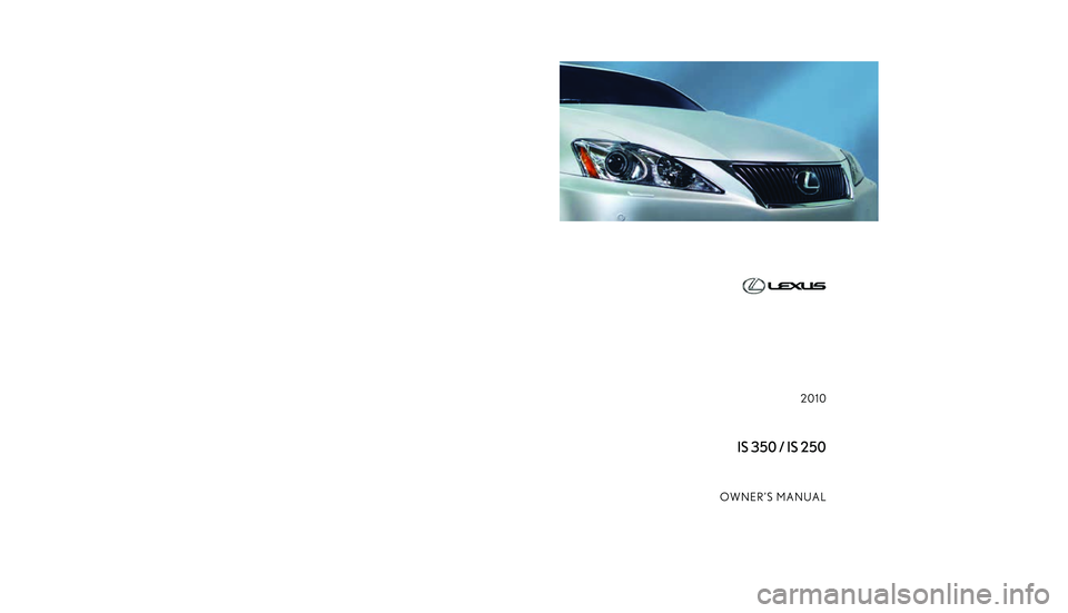 Lexus IS250 2010  Owners Manual 