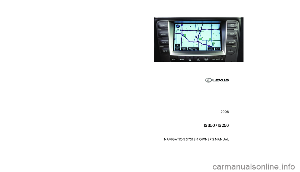 Lexus IS250 2008  Navigation Manual �$
�
�.�& �+
�4
�, �-
�6
�%
�3
�
�
��
�
�
�
�
�� 