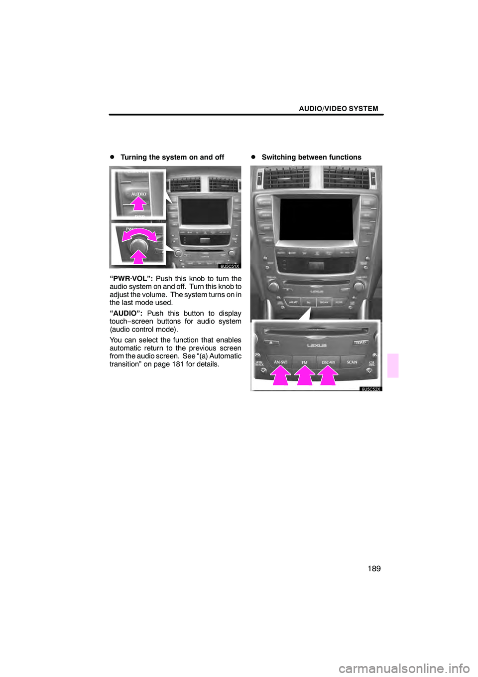Lexus IS250 2008  Navigation Manual 
\b 	
	\b\f



     
 !"#
 \b	 
\f
 \b\f \b \b
	\f \b \f  \f  \b	 
\f
 \b\f
\b \b \f  \b \b