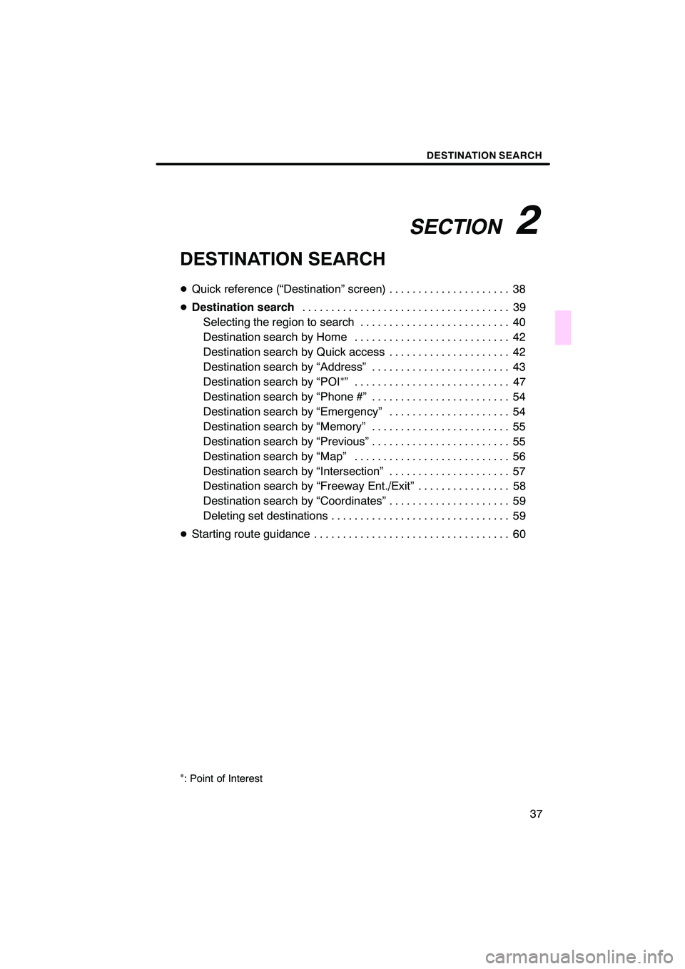 Lexus IS250 2008  Navigation Manual 


\b
\b 	


\b 	

 \b	 
\f

\b 

 \b

  \

 \f
 
\f 
\
