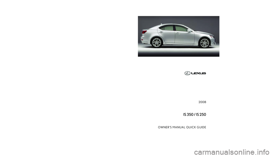 Lexus IS250 2008  Quick Guide �$
�
�.�& �+
�4
�, �-
�6
�%
�3
�
�
�
�
�
�
�
�
�� 