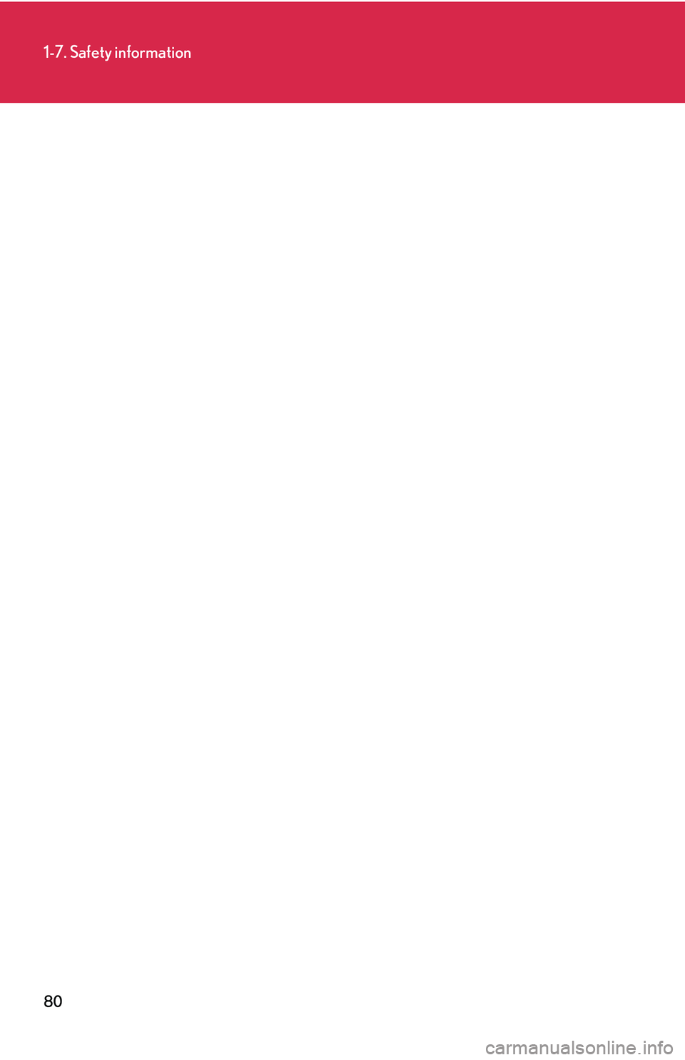 Lexus IS250 2006 Lexus Parking Assist-sensor / LEXUS 2006 IS350/250 THROUGH APRIL 2006 PROD. (OM53508U) Owners Manual 80
1-7. Safety information Lexus IS250 2006 Lexus Parking Assist-sensor / LEXUS 2006 IS350/250 THROUGH APRIL 2006 PROD. (OM53508U) Owners Manual 80
1-7. Safety information