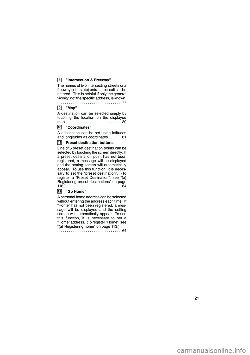 Lexus IS250C 2010  Navigation Manual 
\b	
 \f 

 \b	 
 \f
 \f	\f 	\f\f	 
 

 \f	\f\f \f 
 \f  
\f 	 	   
 \f 
\f 
\f \f 	