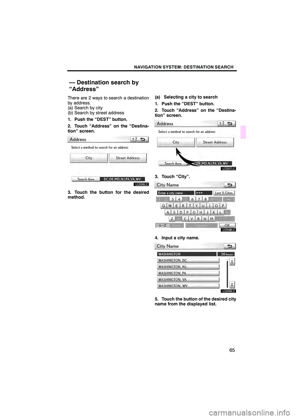 Lexus IS250C 2010  Navigation Manual  \b	\b
\f 
\b \b


  \b 	
 \f
   \f\f


 
  
 \f

  
 \f\f 
   
\b 
    !