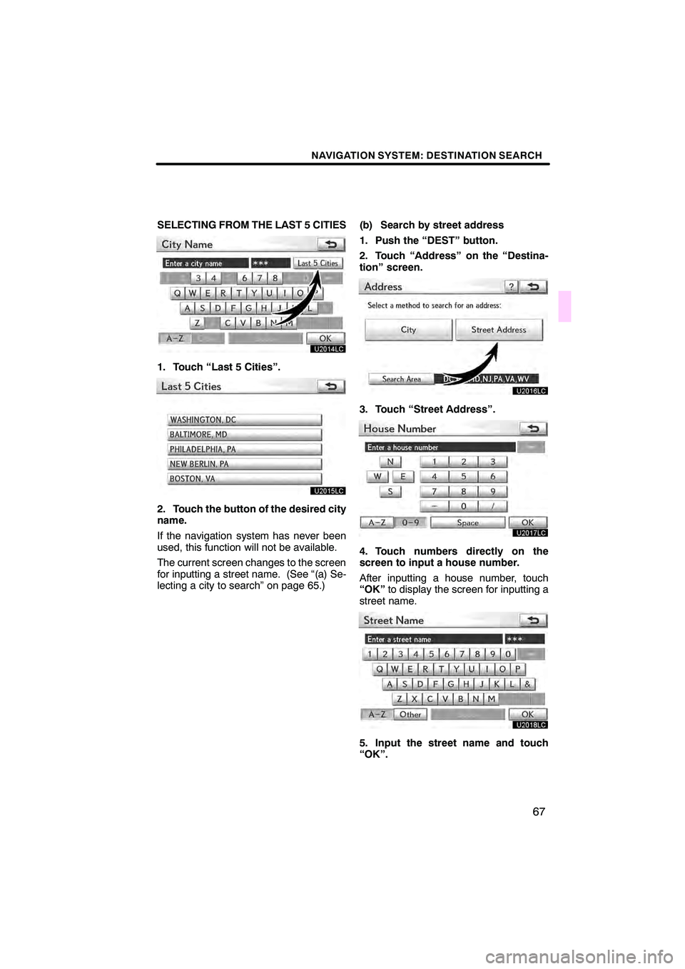 Lexus IS250C 2010  Navigation Manual  \b	\b
\f 
\b \b


\b

  
 \b  
\b
     
!   "# $  %&% 
#(
  \b	
\f	
\b  	 \b
 \b
