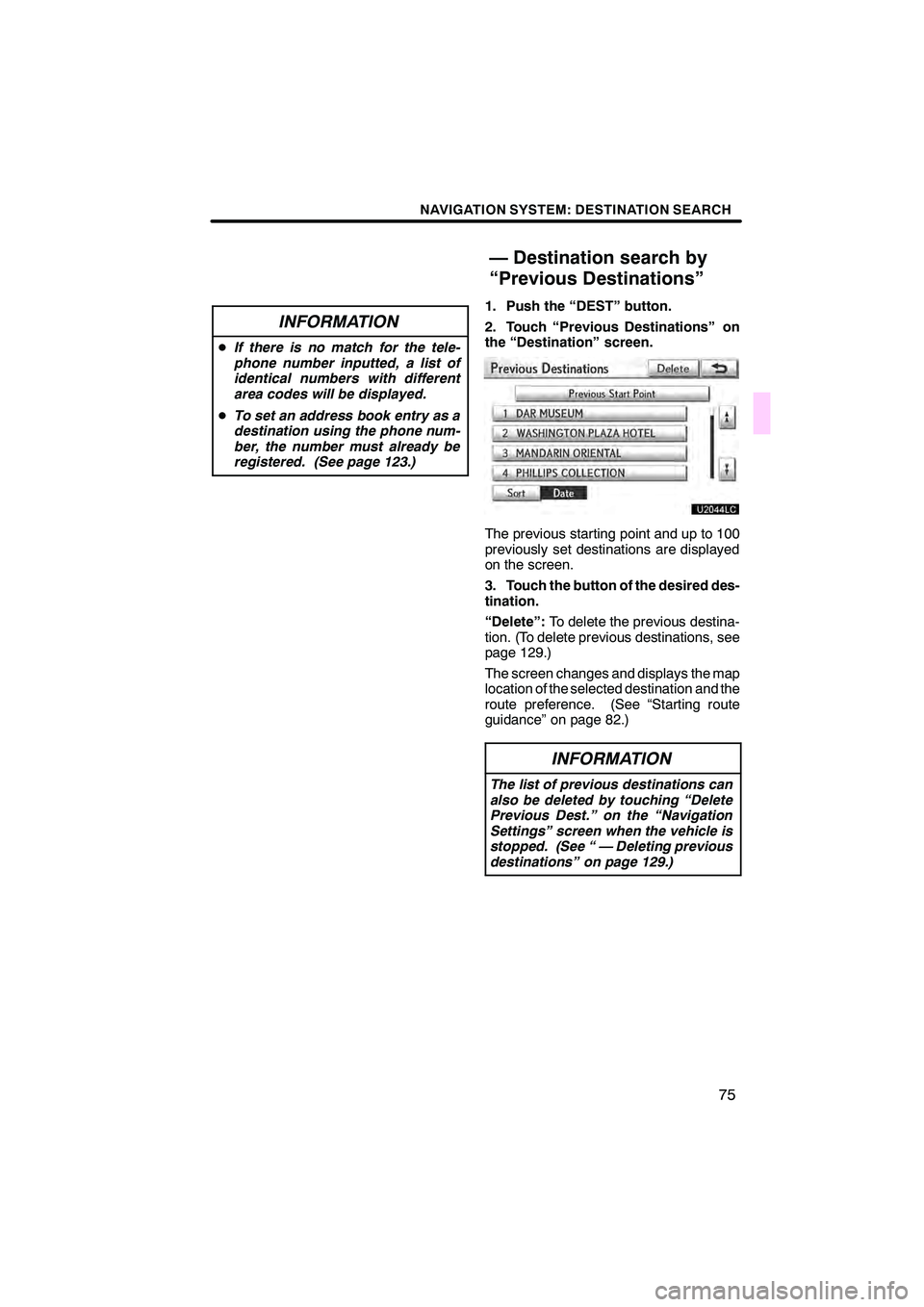 Lexus IS250C 2010  Navigation Manual  \b	\b
\f 
\b \b


\b
	 
\f
\f   
 	
 
\f 
\f\f
\f \f
 

\f  
 	
\f
 \f
 
 		\f
\f


\f \f  \f 