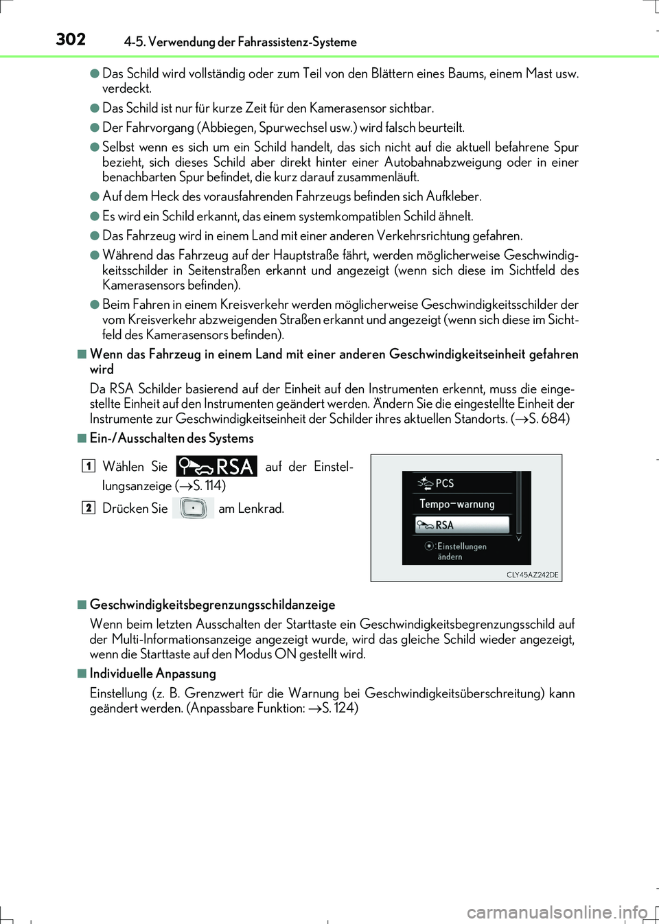 Lexus IS300h 2017 Betriebsanleitung (in German) 3024-5. Verwendung der Fahrassistenz-Systeme
IS300h_EM(OM99K28M)
●Das Schild wird vollständig oder zum Teil von den Blättern eines Baums, einem Mast usw.
verdeckt.
●Das Schild ist nur für kurze Lexus IS300h 2017 Betriebsanleitung (in German) 3024-5. Verwendung der Fahrassistenz-Systeme
IS300h_EM(OM99K28M)
●Das Schild wird vollständig oder zum Teil von den Blättern eines Baums, einem Mast usw.
verdeckt.
●Das Schild ist nur für kurze