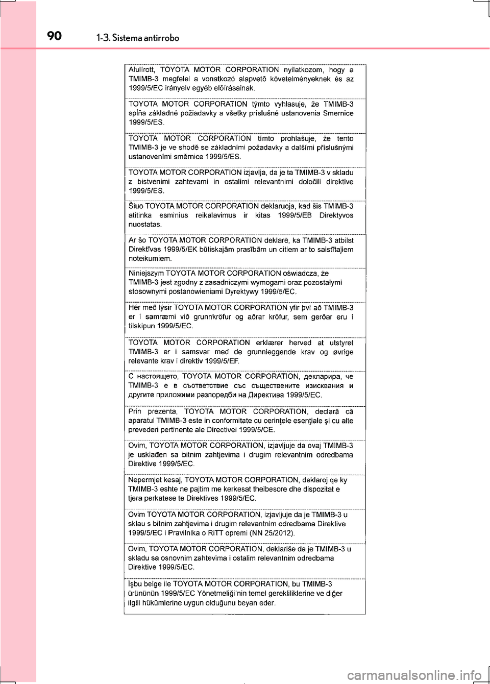 Lexus IS300h 2017 Manual del propietario (in Spanish) 901-3. Sistema antirrobo
IS300h_ES(OM53D92S) Lexus IS300h 2017 Manual del propietario (in Spanish) 901-3. Sistema antirrobo
IS300h_ES(OM53D92S)