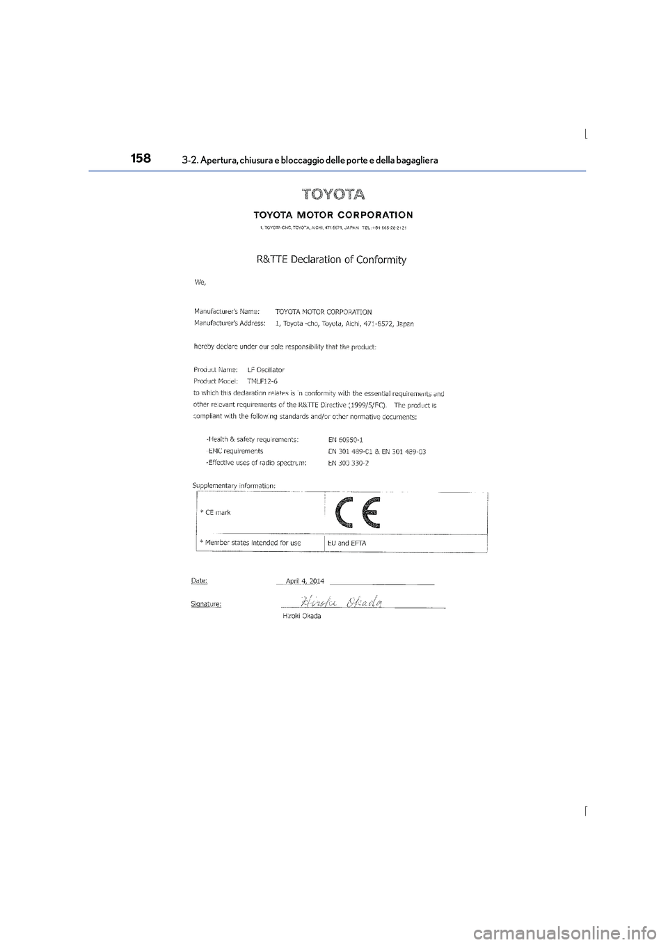 Lexus IS300h 2016  Manuale del proprietario (in Italian) 1583-2. Apertura, chiusura e bloccaggio delle porte e della bagagliera
IS300h_EL(OM53D60L) 