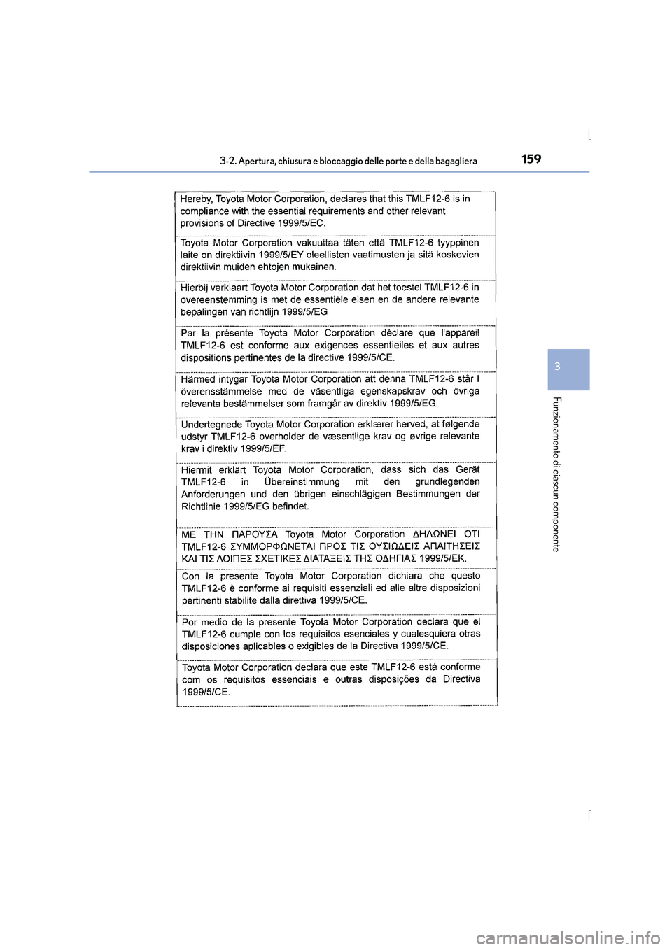 Lexus IS300h 2016  Manuale del proprietario (in Italian) 1593-2. Apertura, chiusura e bloccaggio delle porte e della bagagliera
3
Funzionamento di ciascun componente
IS300h_EL(OM53D60L) 