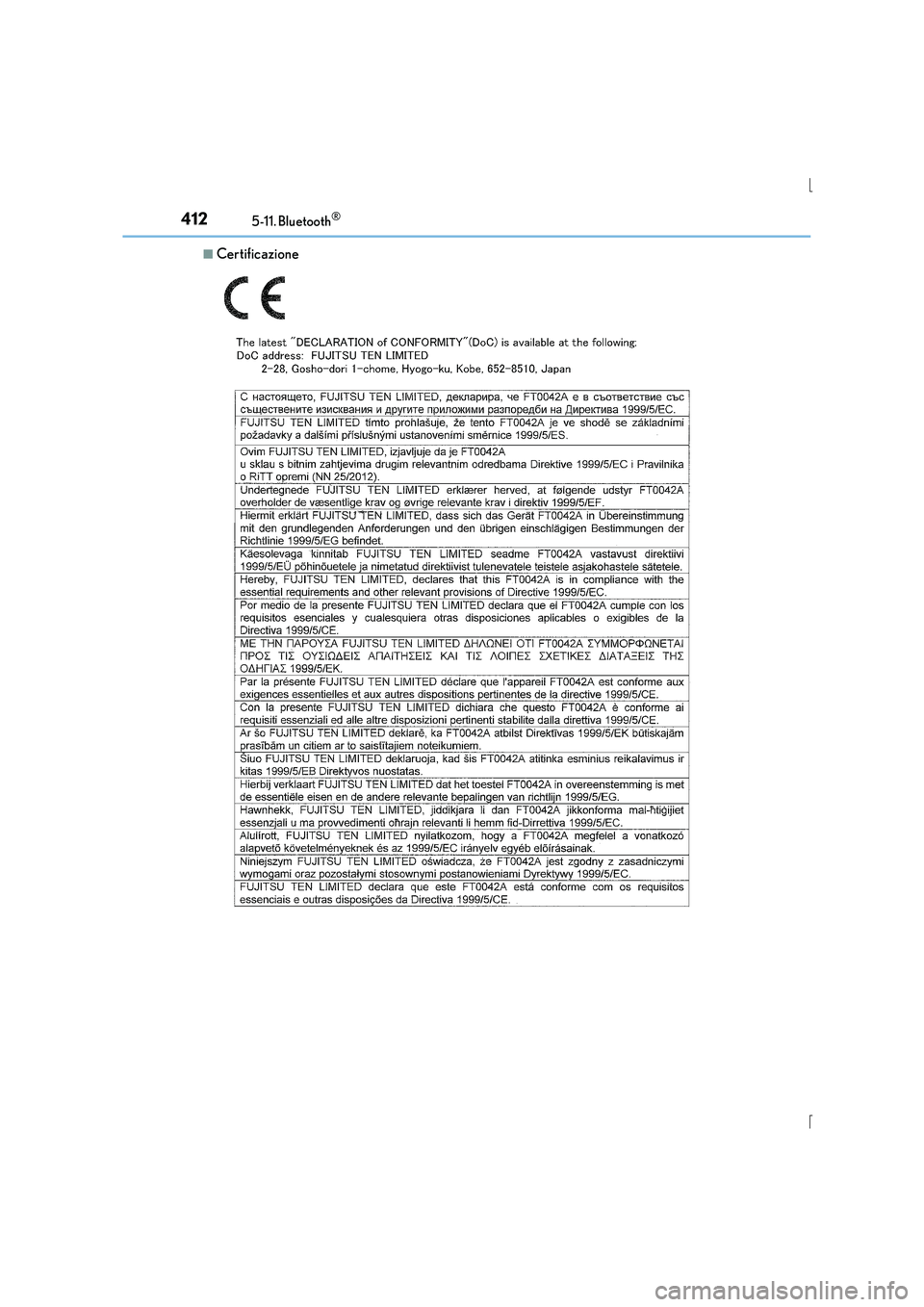 Lexus IS300h 2016  Manuale del proprietario (in Italian) 4125-11. Bluetooth®
IS300h_EL(OM53D60L)
■Certificazione 