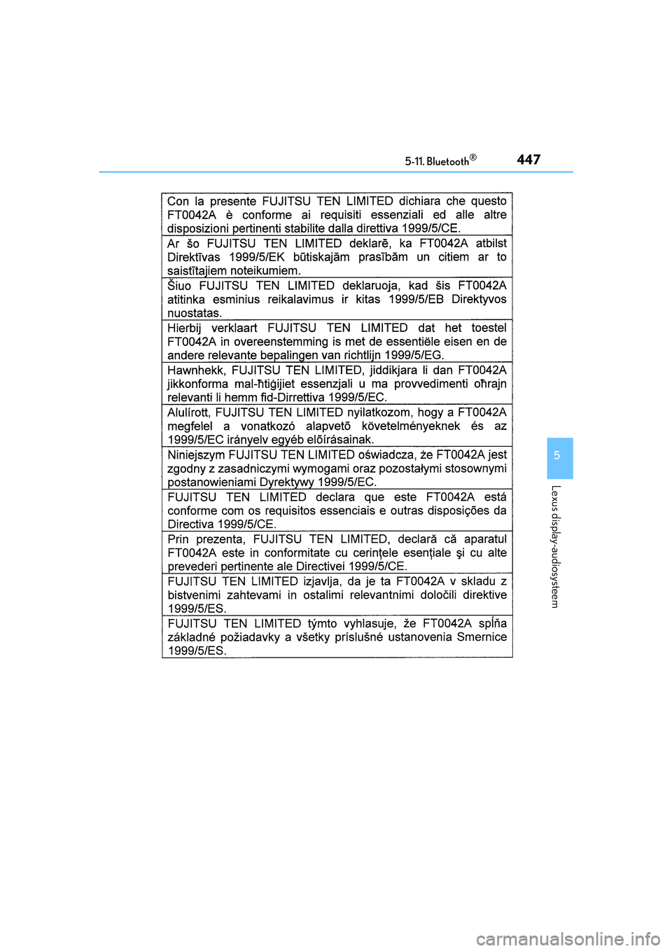 Lexus IS300h 2016  Manual (in Dutch) 4475-11. Bluetooth®
5
Lexus display-audiosysteem
IS300h_EE(OM53D89E)
IS300h_OM_Europe_OM53D89E.book  Page 447  Tuesday, November 29, 2016  2:44 PM 