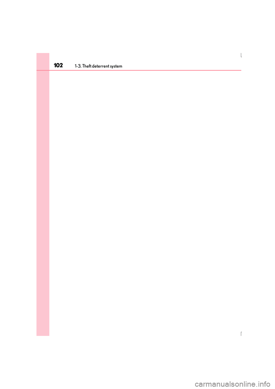 Lexus IS300h 2015  Owners Manual 1021-3. Theft deterrent system
IS300h_EE(OM53D56E) 