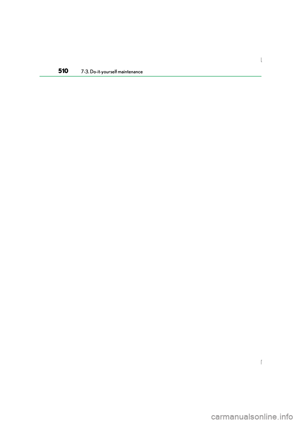 Lexus IS300h 2015  Owners Manual 5107-3. Do-it-yourself maintenance
IS300h_EE(OM53D56E) 