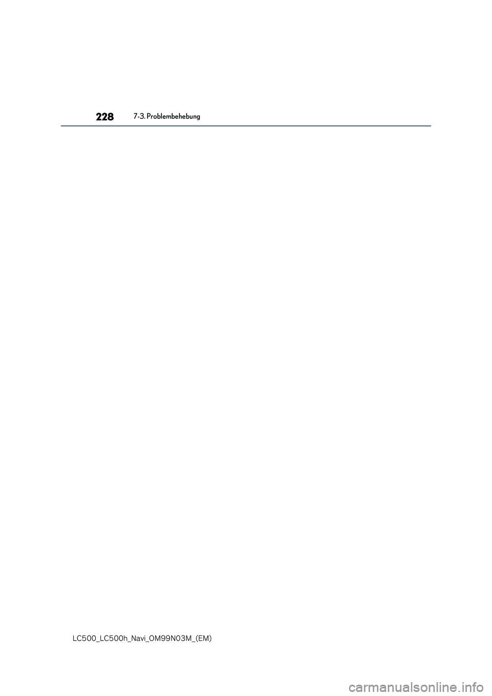 lexus LC500 2018  Navigationshandbuch (in German) 228
�-�$����@�-�$����I�@�/�B�W�J�@�0�.���/���.�@�	�&�.�

7-3. Problembehebung 