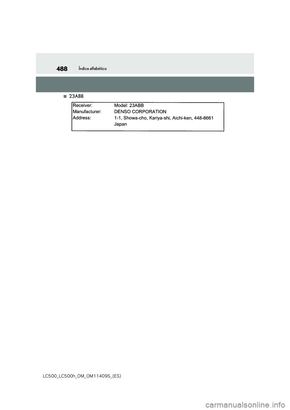 lexus LC500 2018  Manual del propietario (in Spanish) 488
�-�$����@�-�$����I�@�0�.�@�0�.������4�@�	�&�4�

Índice alfabético
■23ABB 