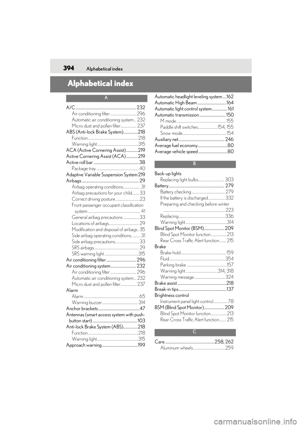 lexus LC500C 2021   / LEXUS 2021 LC500 CONVERTIBLE  (OM11498U) User Guide 394Alphabetical index
Alphabetical index
A
A/C ................................................................... 232Air conditioning filter ............................... 296
Automatic air conditio
