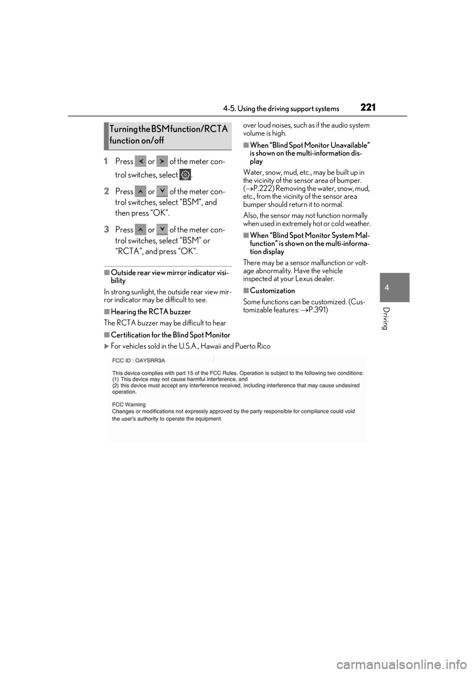 lexus LC500h 2019 Owners Manual / LEXUS 2019 LC 500,LC 500H OWNERS MANUAL (OM11471U) 2214-5. Using the driving support systems
4
Driving
1Press or of the meter con-
trol switches, select .
2 Press or of the meter con-
trol switches, select “BSM”, and
then press “OK”. lexus LC500h 2019 Owners Manual / LEXUS 2019 LC 500,LC 500H OWNERS MANUAL (OM11471U) 2214-5. Using the driving support systems
4
Driving
1Press or of the meter con-
trol switches, select .
2 Press or of the meter con-
trol switches, select “BSM”, and
then press “OK”.