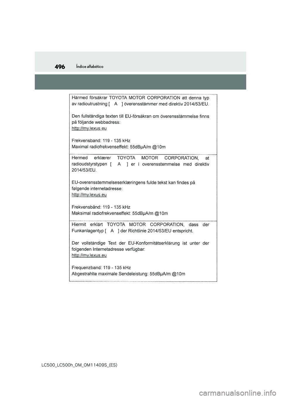 lexus LC500h 2018  Manual del propietario (in Spanish) 496
�-�$����@�-�$����I�@�0�.�@�0�.������4�@�	�&�4�

Índice alfabético 
