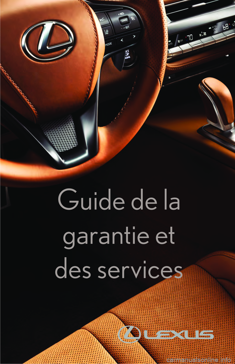 lexus LC500h 2018  Manuel du propriétaire (in French) / Guide de la garantie et des services - LC 500, LC 500h 