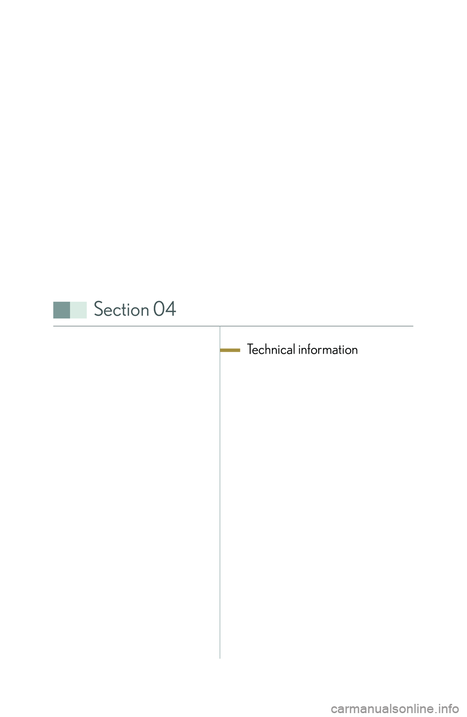 lexus LFA 2012  Owners Manual / LEXUS 2012 LFA: INSIDE THE LFA Section 04
Technical information  