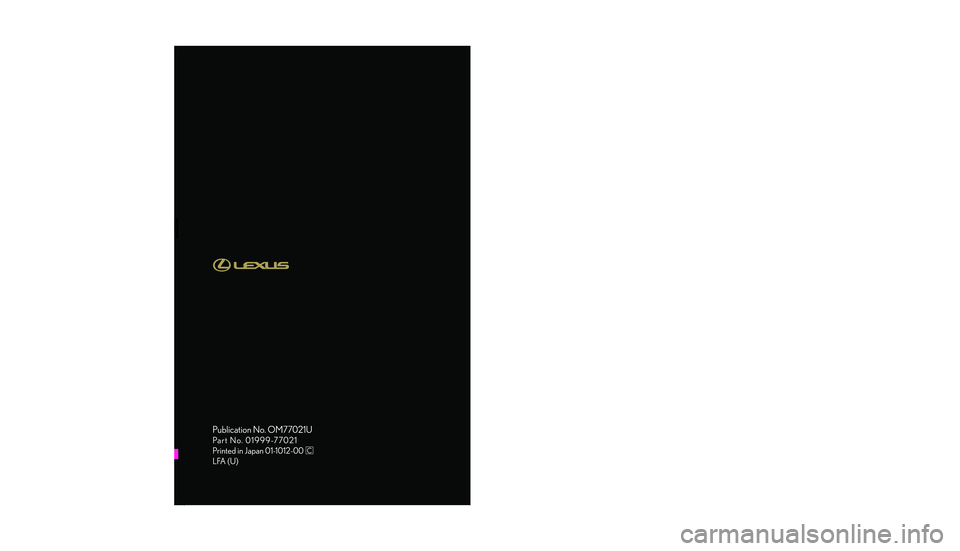 lexus LFA 2012  Owners Manual / LEXUS 2012 LFA: INSIDE THE LFA �$
�
�.�& �+
�4
�, �-
�6
�%
�3
�
�
�
�
�
�
�
�
�� 