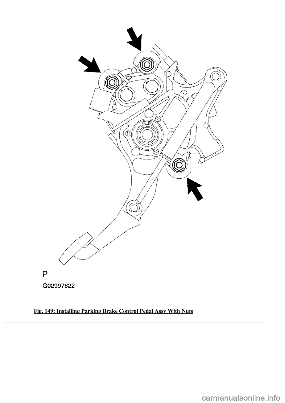 LEXUS LS430 2003  Factory Repair Manual Fig. 149: Installing Parking Brake Control Pedal Assy With Nuts  