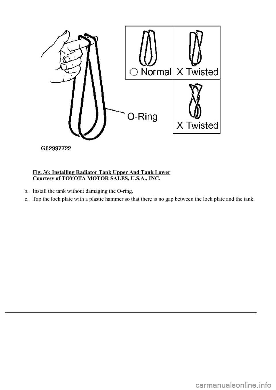 LEXUS LS430 2003  Factory Repair Manual Fig. 36: Installing Radiator Tank Upper And Tank Lower 
Courtesy of TOYOTA MOTOR SALES, U.S.A., INC. 
b. Install the tank without damaging the O-ring.  
c. Tap the lock plate with a plastic hammer so 