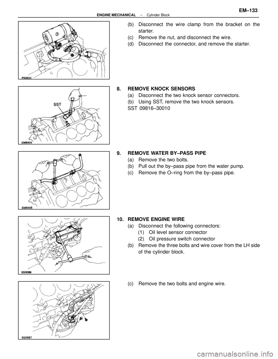 LEXUS SC400 1991  Service Repair Manual 
(b)  Disconnect  the wire clamp from the bracket on thestarter.
(c)  Remove the nut, and disconnect the wire.
(d)  Disconnect the connector, and remove the starter.
8.  REMOVE KNOCK SENSORS (a)  Disc
