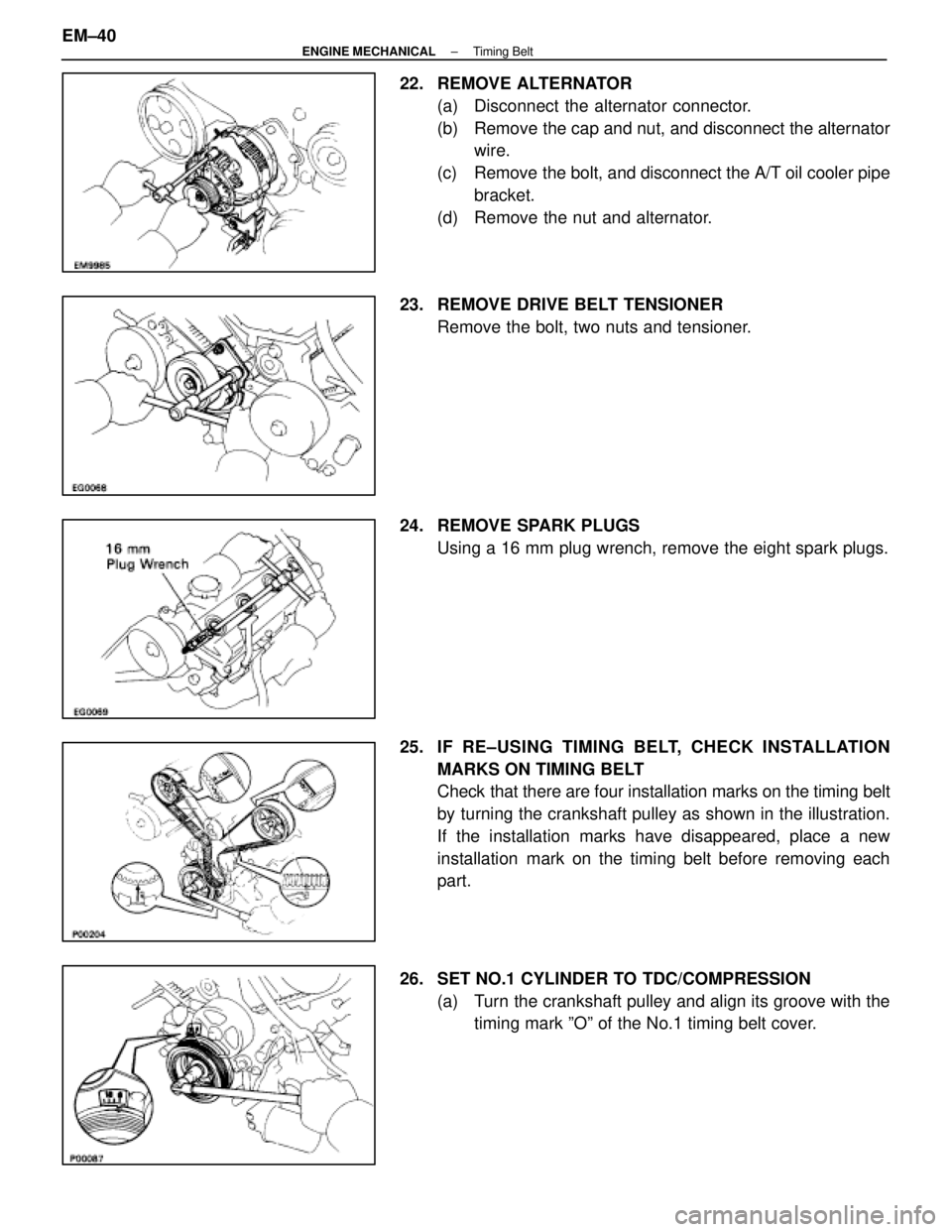 LEXUS SC400 1991 Service Repair Manual
22. REMOVE ALTERNATOR(a) Disconnect the alternator connector.
(b) Remove the cap and nut, and disconnect the alternatorwire.
(c) Remove the bolt, and disconnect the A/T oil cooler pipe bracket.
(d LEXUS SC400 1991 Service Repair Manual
22. REMOVE ALTERNATOR(a) Disconnect the alternator connector.
(b) Remove the cap and nut, and disconnect the alternatorwire.
(c) Remove the bolt, and disconnect the A/T oil cooler pipe bracket.
(d