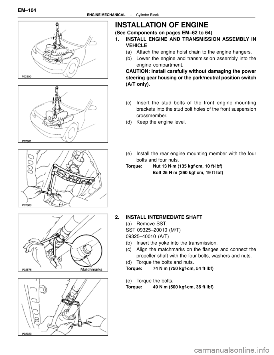 LEXUS SC400 1991  Service Repair Manual 
INSTALLATION OF ENGINE
(See Components on pages EM±62 to 64)
1.  INSTALL ENGINE AND TRANSMISSION ASSEMBLY INVEHICLE
(a)  Attach the engine hoist chain to the engine hangers.
(b)  Lower the engine an