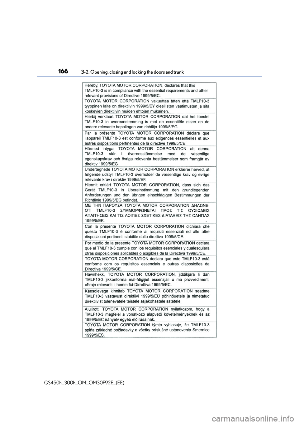 LEXUS GS300H 2019  Owners Manual 1663-2. Opening, closing and locking the doors and trunk
GS450h_300h_OM_OM30F92E_(EE) 
