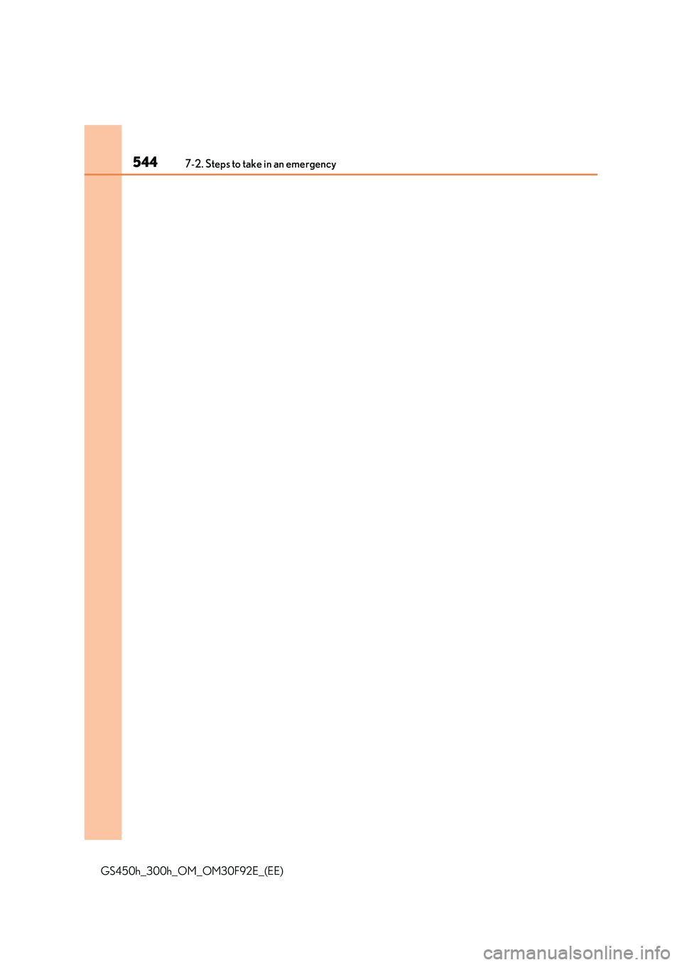 LEXUS GS300H 2019  Owners Manual 5447-2. Steps to take in an emergency
GS450h_300h_OM_OM30F92E_(EE) 